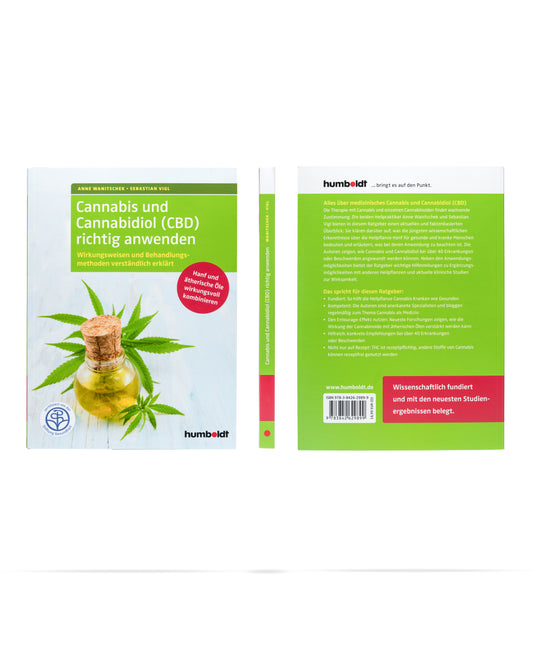 Cannabis und Cannabidiol (CBD) richtig anwenden