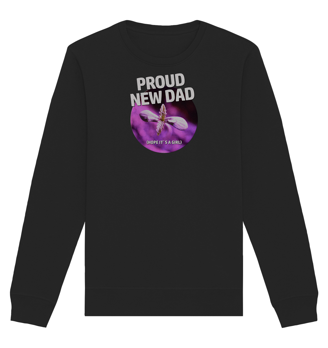 Proud new dad - Organic Unisex Sweatshirt