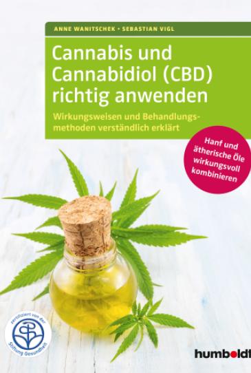 Cannabis und Cannabidiol (CBD) richtig anwenden